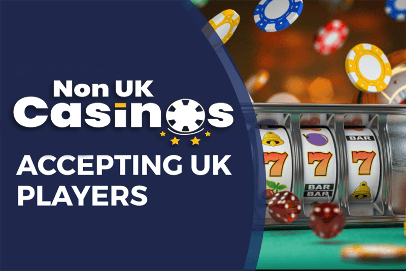 Best Non-UK Casinos for an Exciting Gaming Experience Best Non-UK Casinos for an Exciting Gaming Experience
