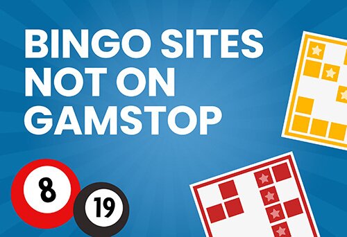 Bingo Not Registered with GamStop Discover Your Options