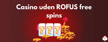 Casino Bonus Uden Rofus - Få Det Bedste Ud Af Dit Spil