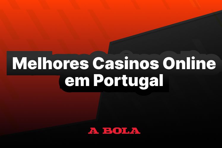 Casinos Online em Portugal Como Jogar e Onde Encontrar