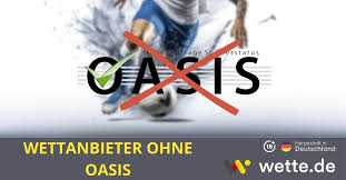 Die besten Wettanbieter ohne OASIS Tipps und Empfehlungen Die besten Wettanbieter ohne OASIS Tipps und Empfehlungen