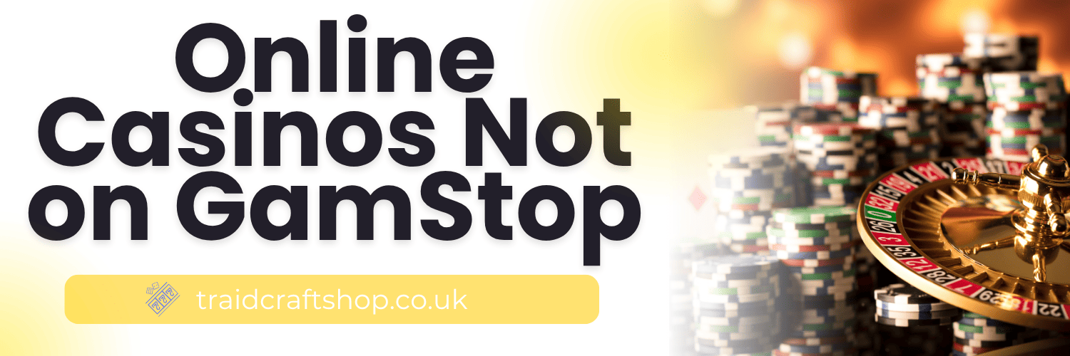 Discover UK Casinos Not on GamStop Your Ultimate Guide