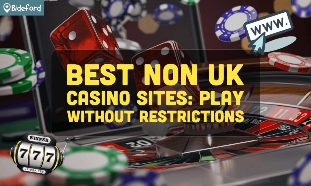 Exploring Non UK Registered Casinos A Guide for Players