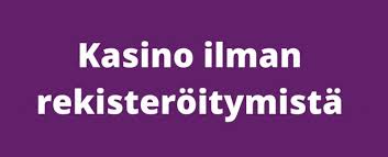 Kasinopelit Ilman Rekisteröitymistä – Pelikauden Uudet Tuulahdukset