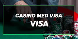 Oplev Fordelene ved Visa Casinoer