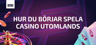 Upplev Spänning med Utländska Online Casinon